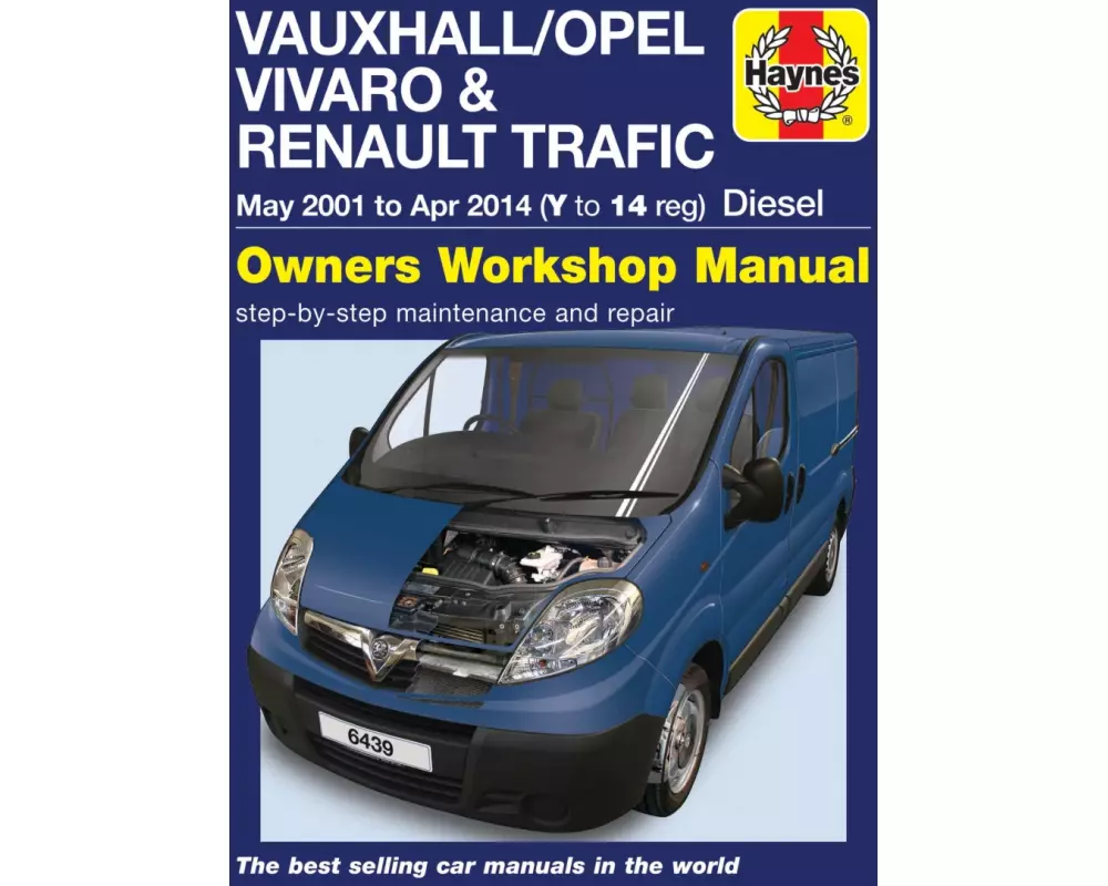 Vauxhall/Opel Vivaro & Renault Trafic Diesel May 01 to Apr 14 (Y to 14 reg) Haynes Repair Manual