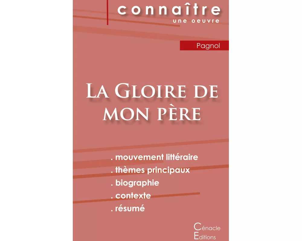 Fiche de lecture La Gloire de mon père de Marcel Pagnol (Analyse littéraire de référence et résumé complet)