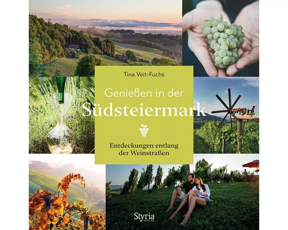 Genießen in der Südsteiermark