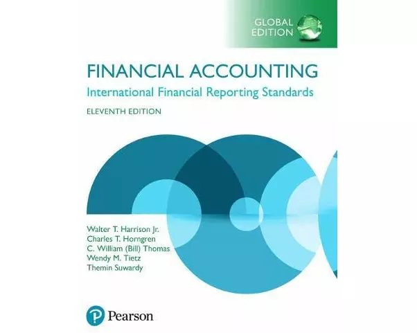 Financial Accounting, Global Edition + MyLab Accounting with Pearson eText (Package)