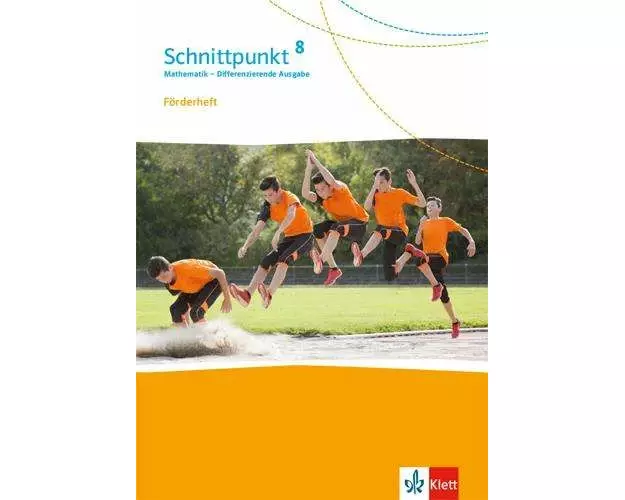 Schnittpunkt Mathematik 8. Differenzierende Ausgabe. Förderheft mit Lösungsheft Klasse 8