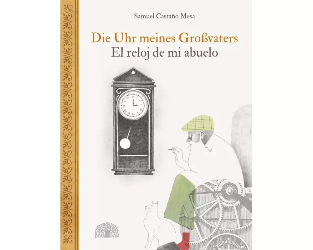 Die Uhr meines Großvaters – El reloj de mi abuelo