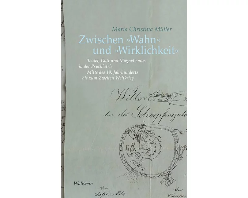 Zwischen »Wahn« und »Wirklichkeit«