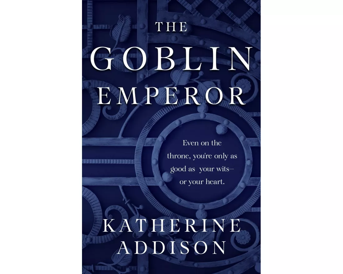 The Goblin Emperor