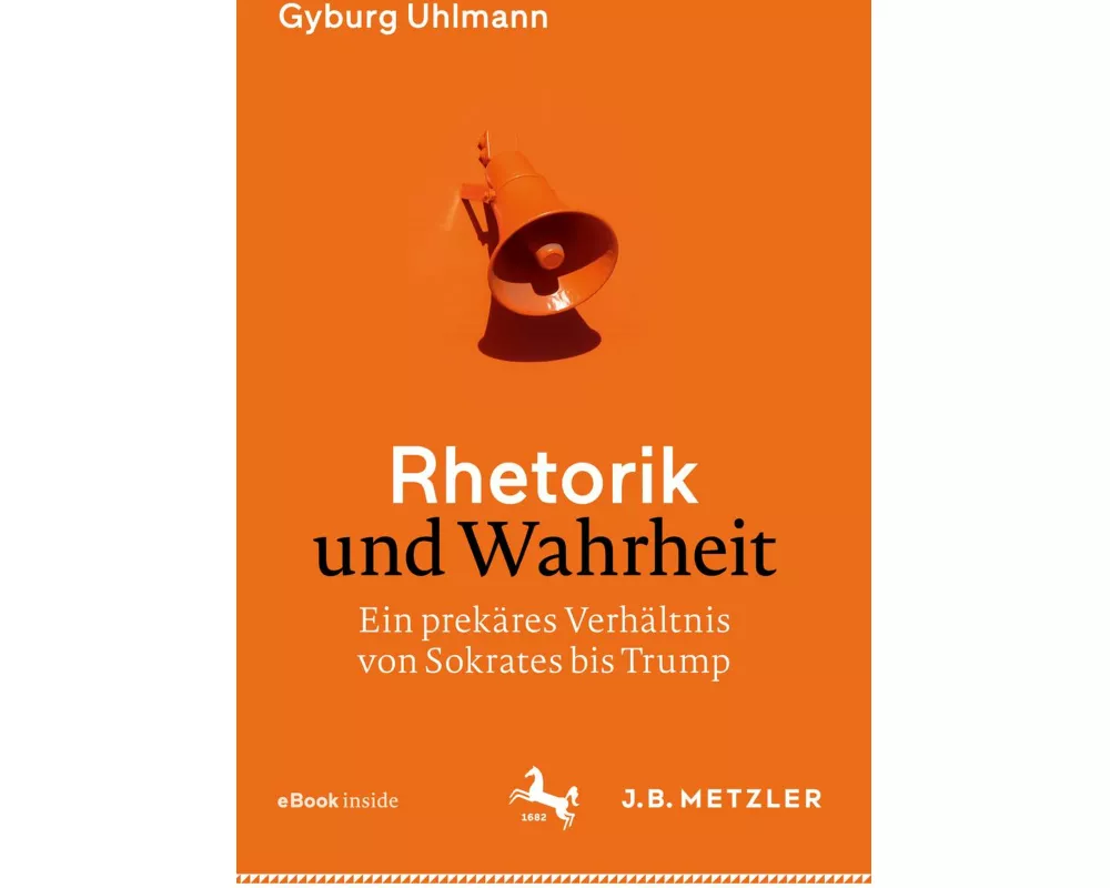 Rhetorik und Wahrheit
