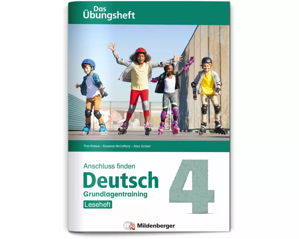 Anschluss finden / Deutsch 4 - Das Übungsheft - Grundlagentraining: Leseheft