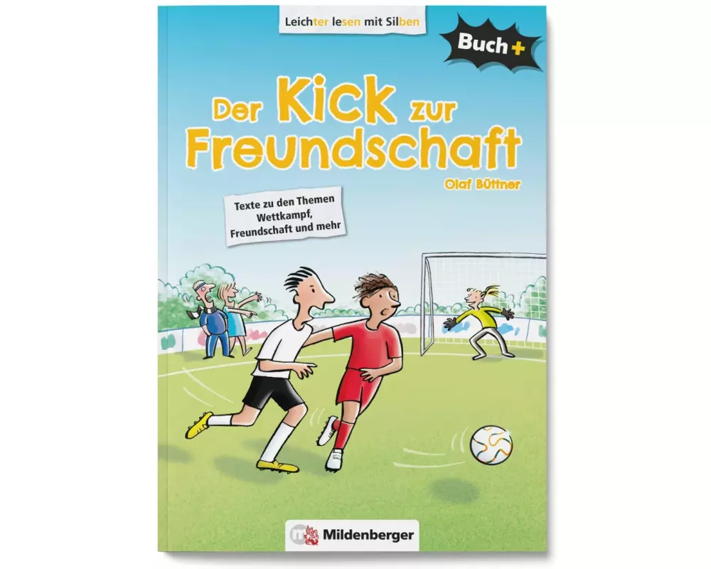 Buch+: Der Kick zur Freundschaft - Schülerbuch