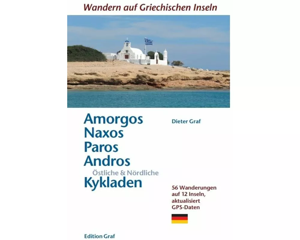 Amorgos, Naxos, Paros, Andros, Östliche & Nördliche Kykladen