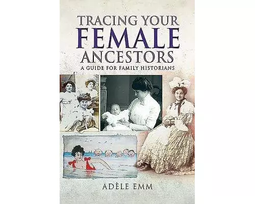 Tracing Your Female Ancestors