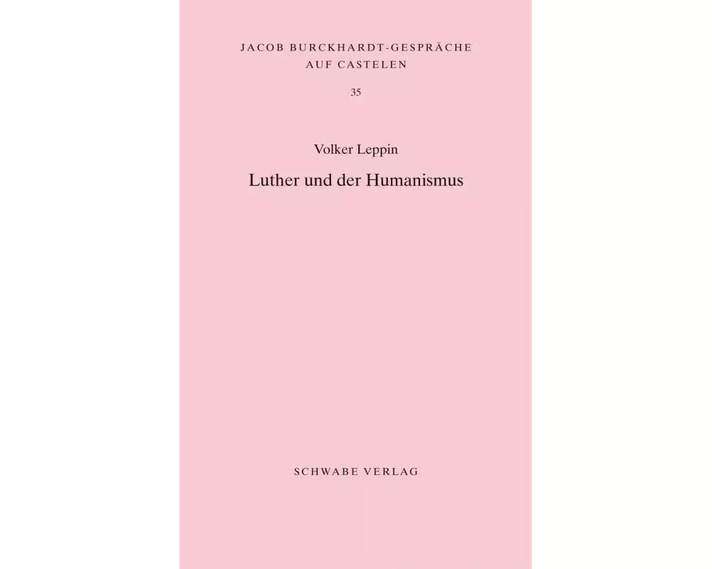 Luther und der Humanismus