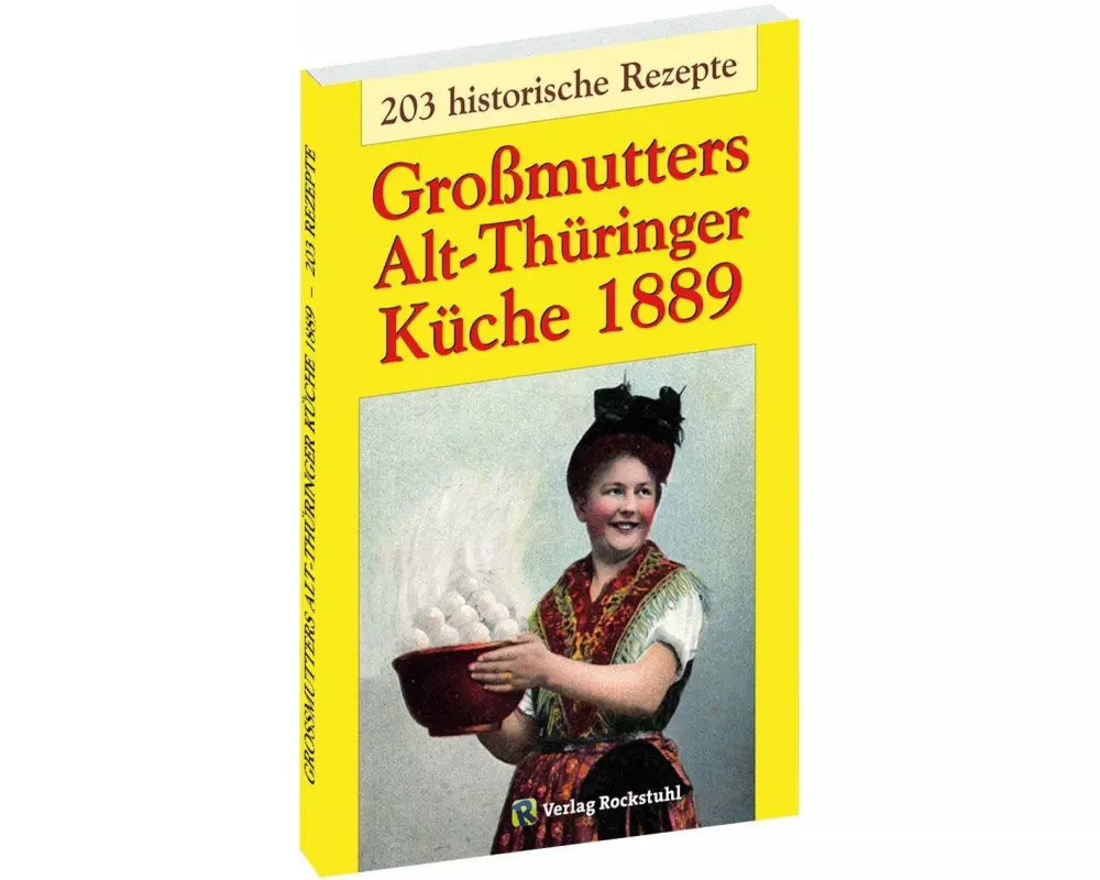Großmutters Alt-Thüringer Küche 1889
