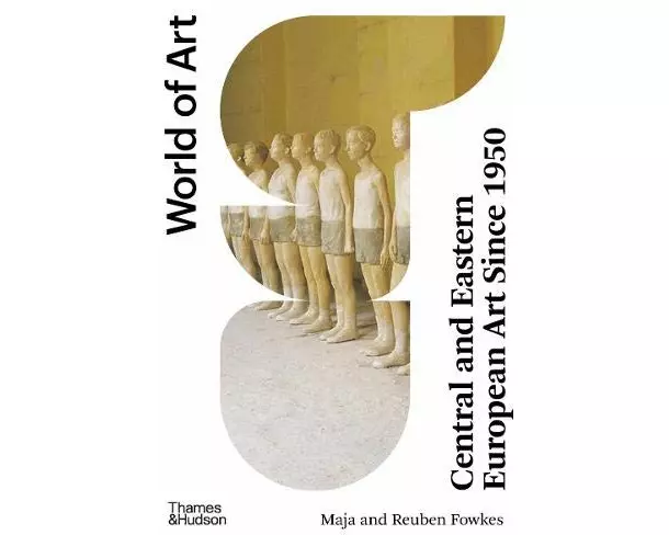 Central and Eastern European Art Since 1950