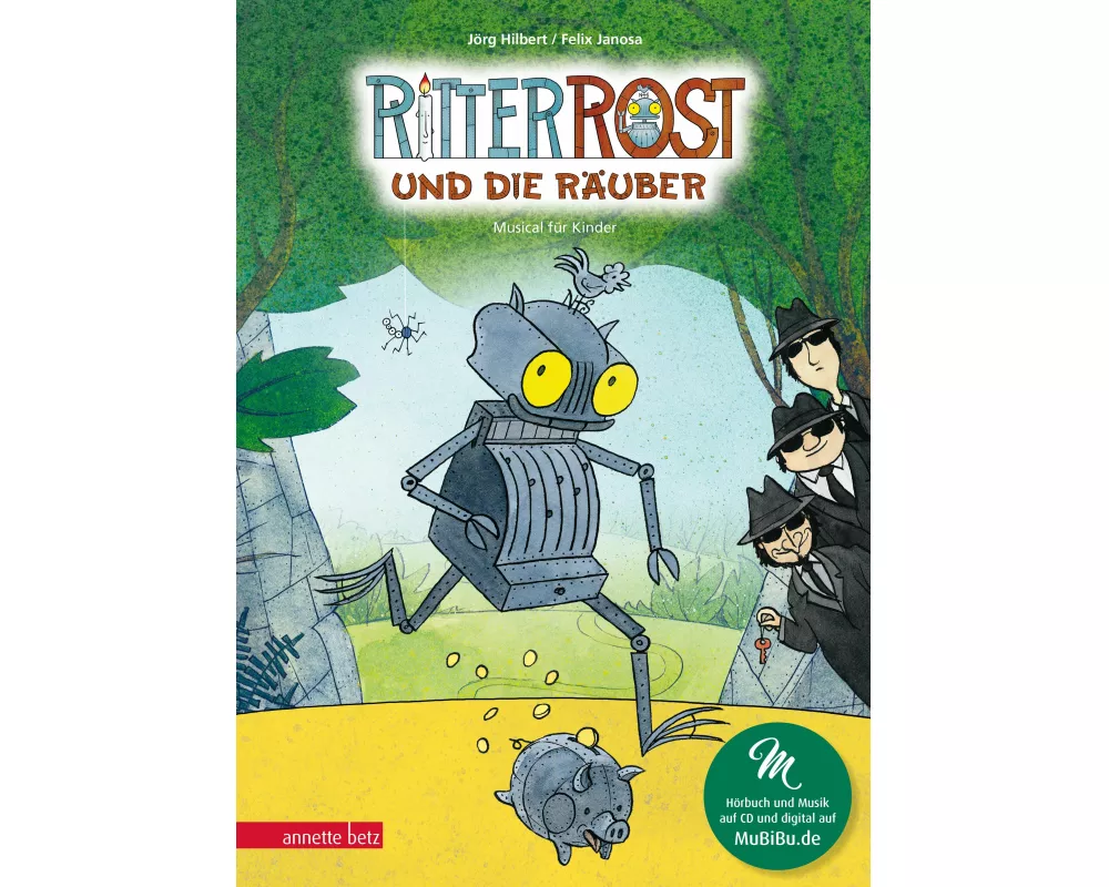 Ritter Rost 9: Ritter Rost und die Räuber (Ritter Rost mit CD und zum Streamen, Bd. 9)