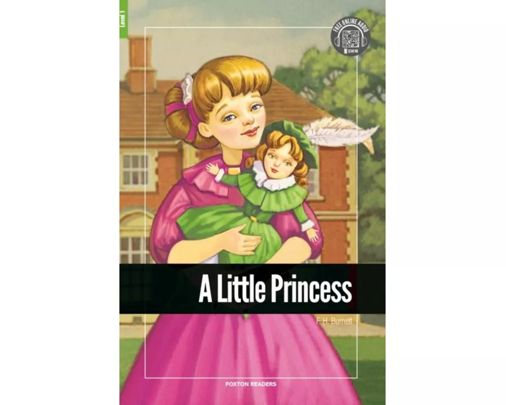 A Little Princess - Foxton Reader Level-1 (400 Headwords A1/A2) with free online AUDIO
