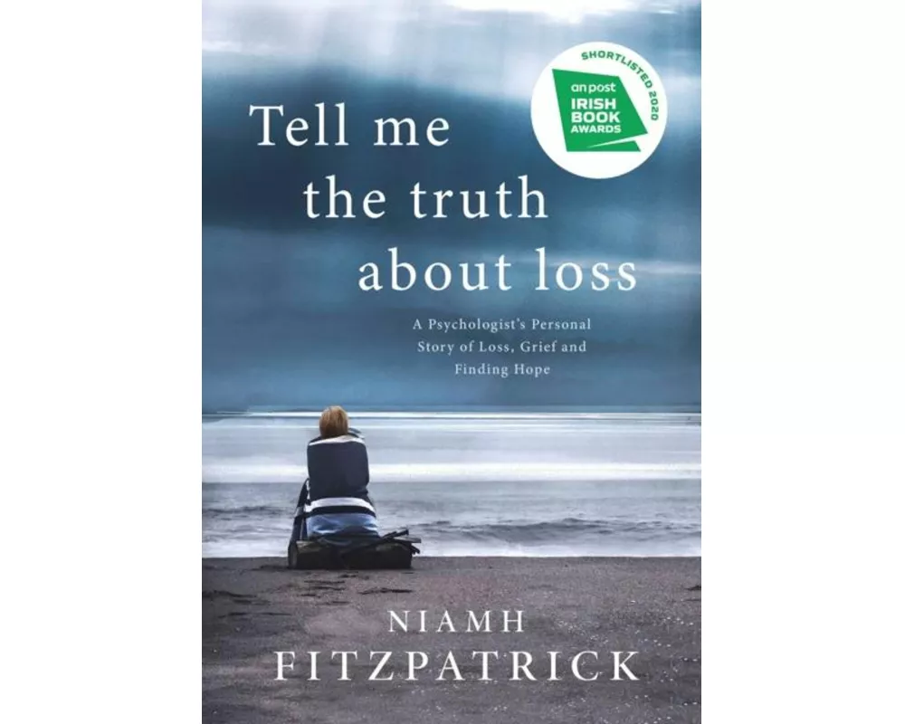 Tell Me The Truth About Loss