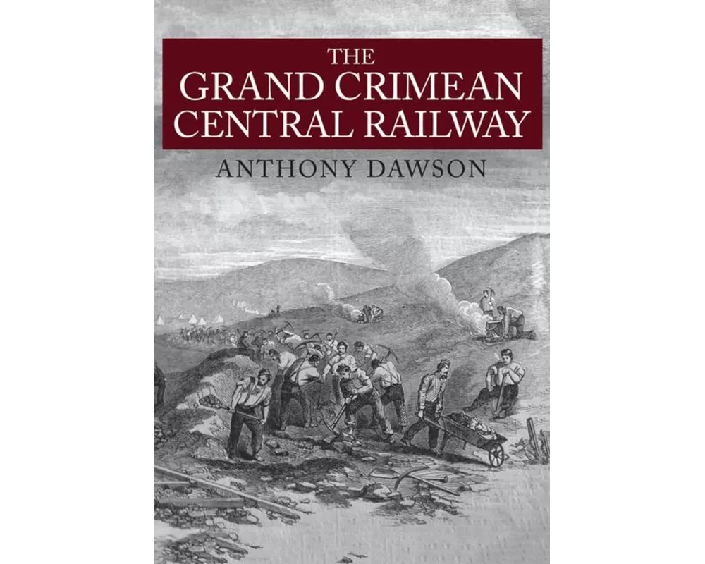 The Grand Crimean Central Railway
