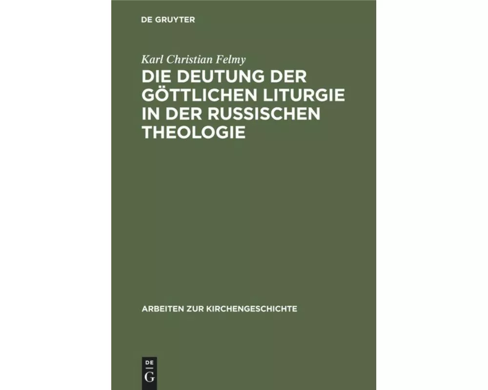 Die Deutung der Göttlichen Liturgie in der russischen Theologie