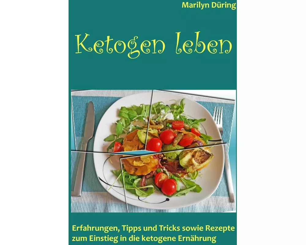 Ketogen Leben