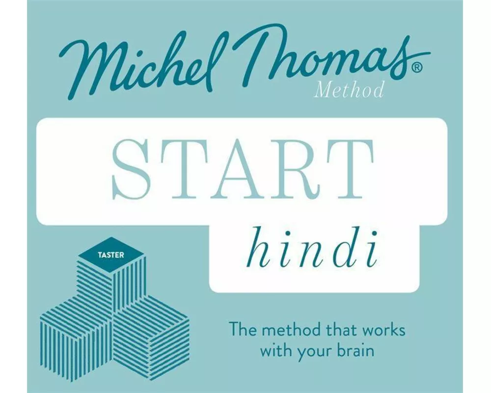 Start Hindi New Edition (Learn Hindi with the Michel Thomas Method)