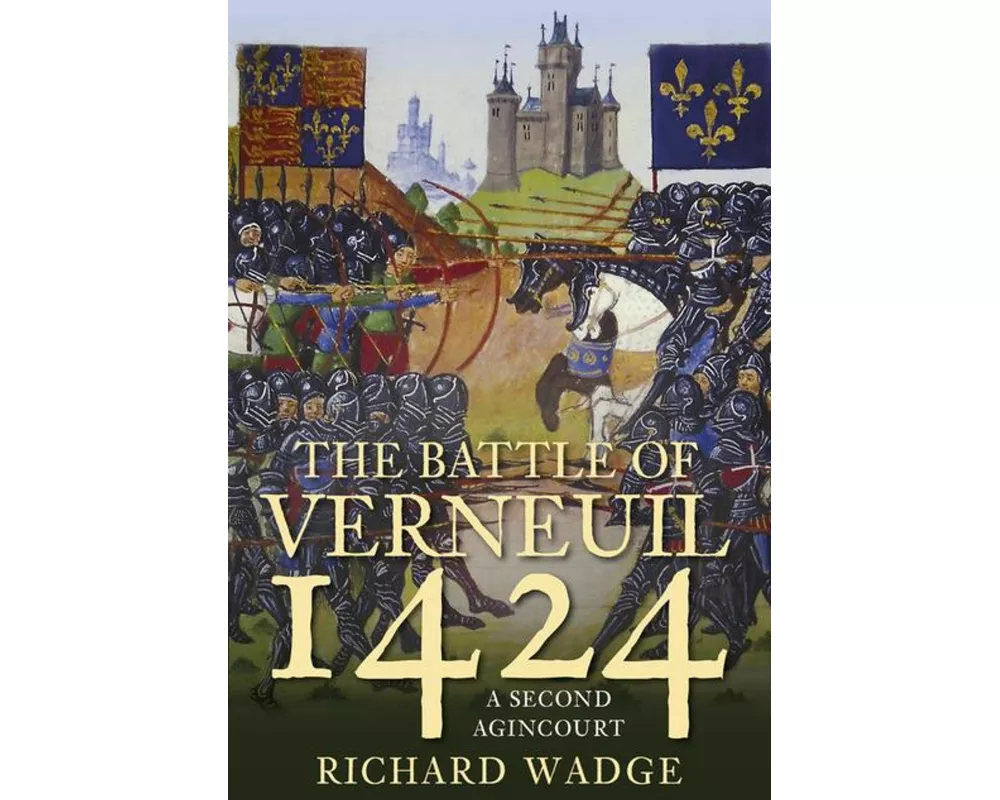 The Battle of Verneuil 1424