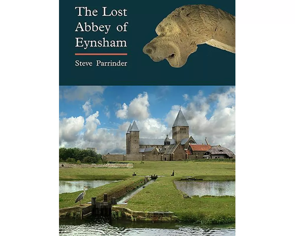 The Lost Abbey of Eynsham
