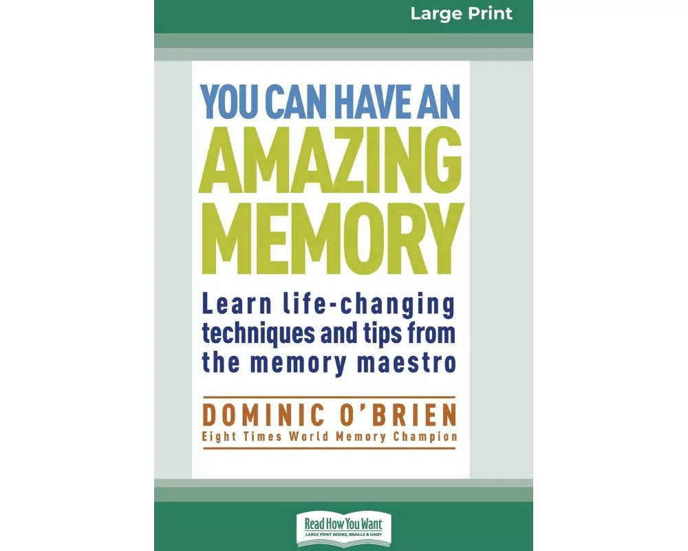 You Can Have an Amazing Memory (16pt Large Print Edition)