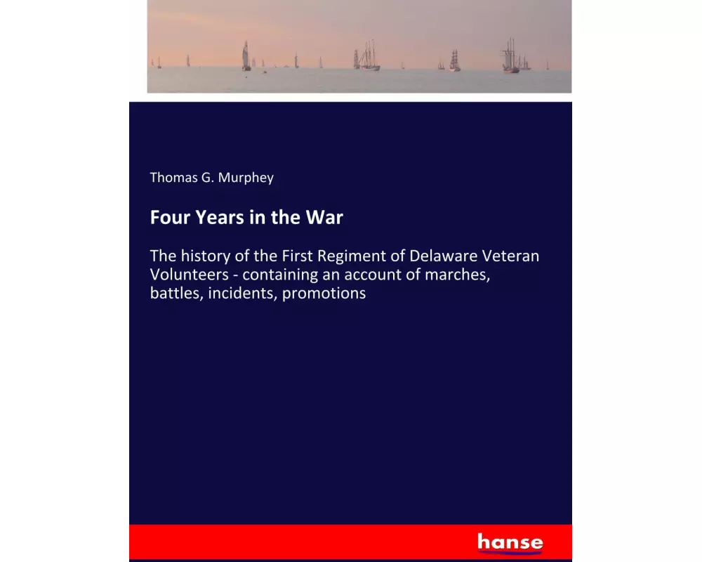 Four Years in the War