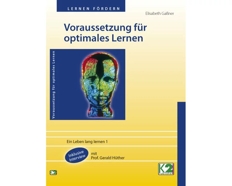 Voraussetzung für optimales Lernen