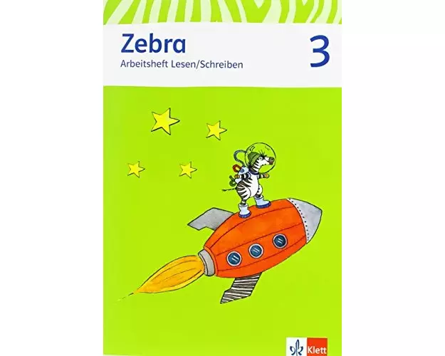 Zebra. Arbeitsheft Lesen und Schreiben 3. Schuljahr. Neubearbeitung