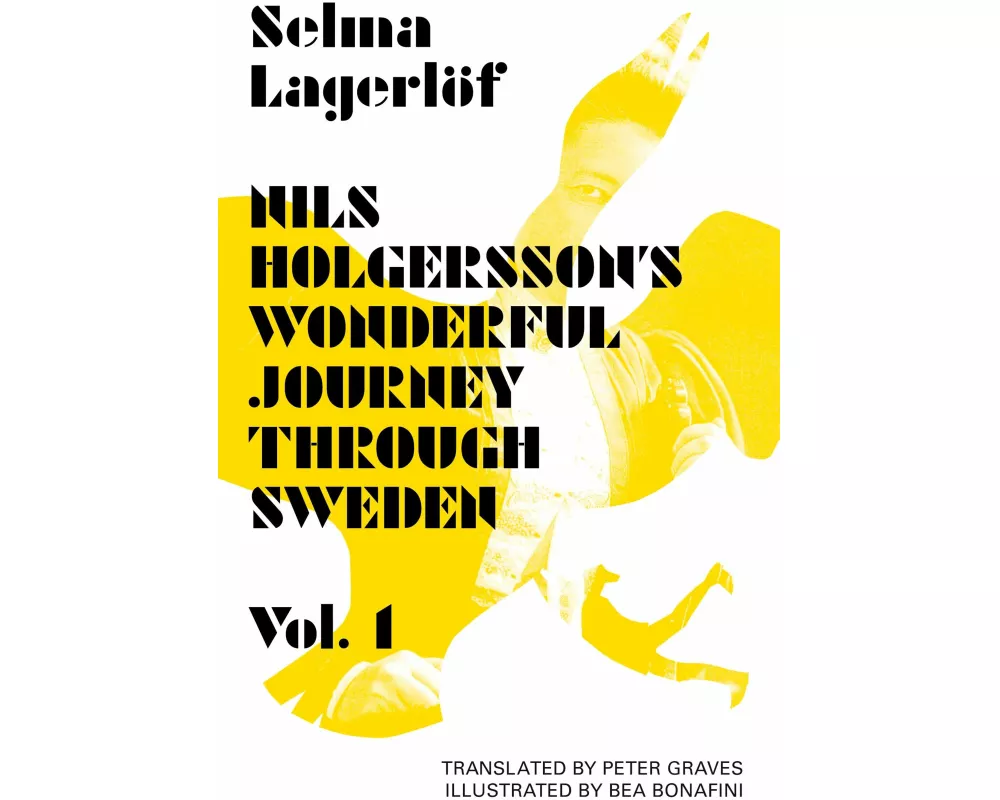 Nils Holgersson's Wonderful Journey Through Sweden, Volume 1