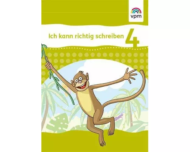 Ich kann richtig schreiben. Arbeitsheft 4. Schuljahr