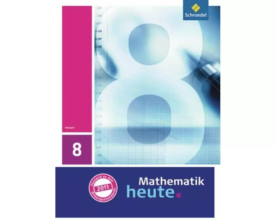 Mathematik heute - Ausgabe 2011 für Hessen