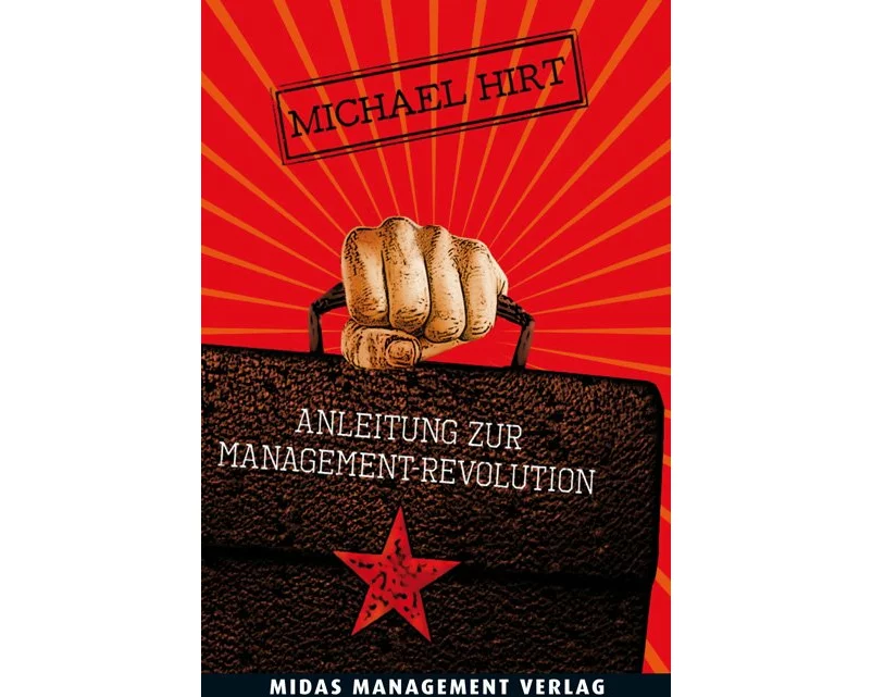 Anleitung zur Management-Revolution