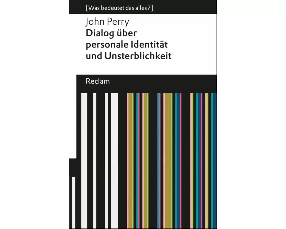 Dialog über personale Identität und Unsterblichkeit