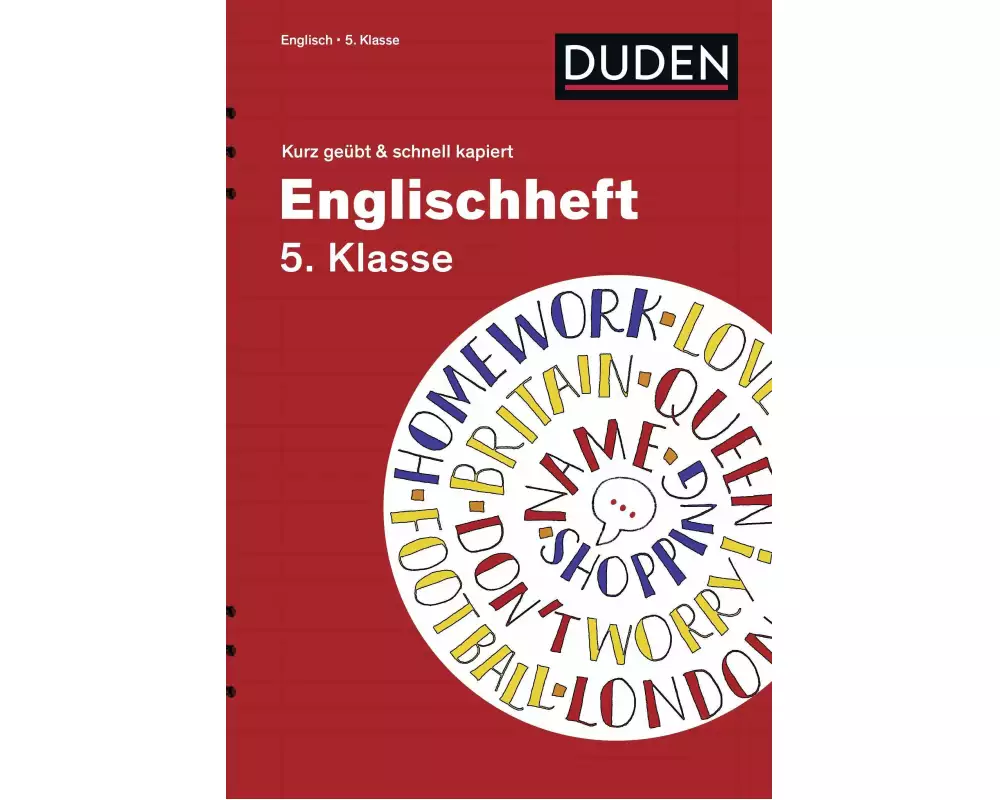 Englischheft 5. Klasse - kurz geübt & schnell kapiert