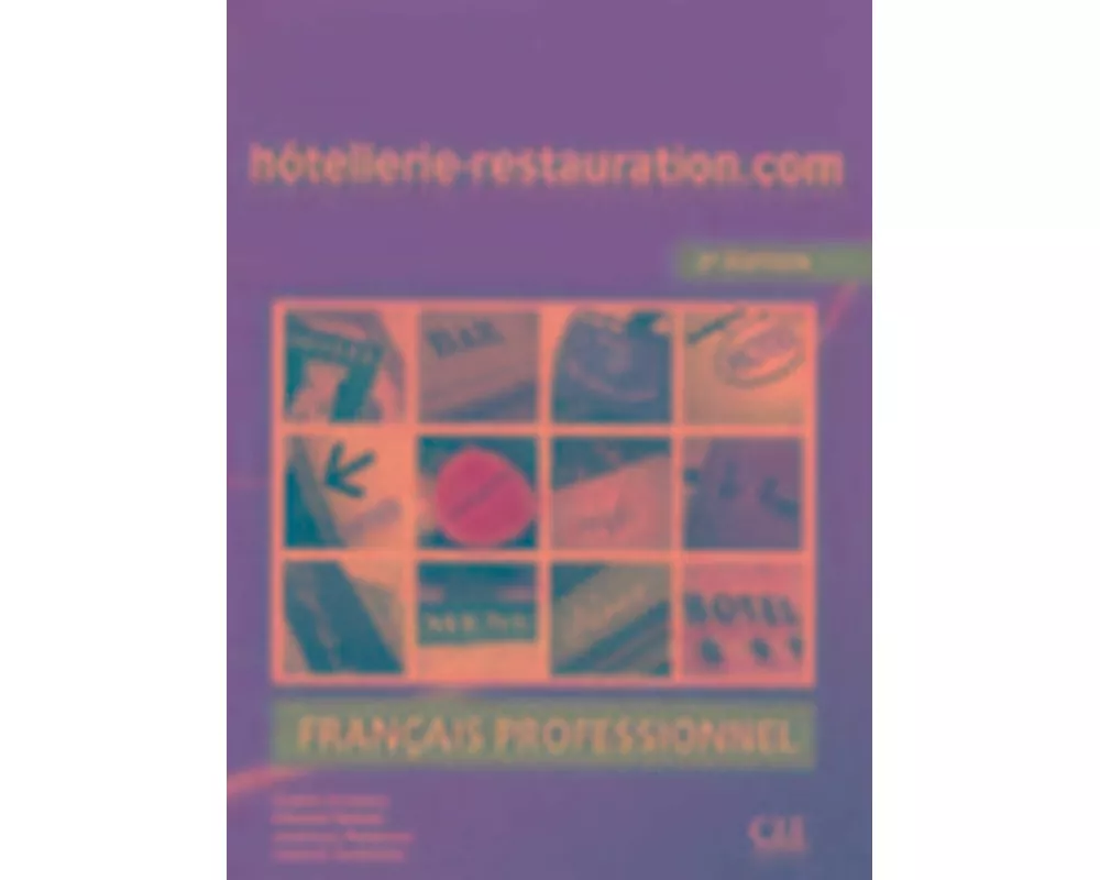 Hotellerie-Restauration.Com - 2eme Edition