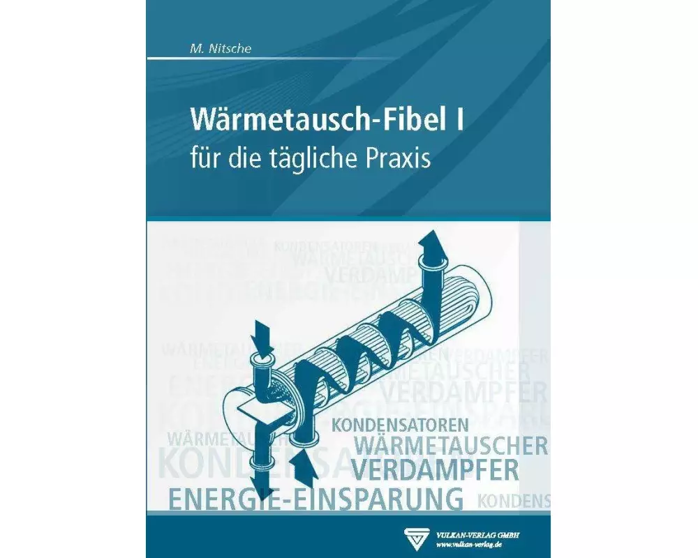 Wärmetausch-Fibel, Band I