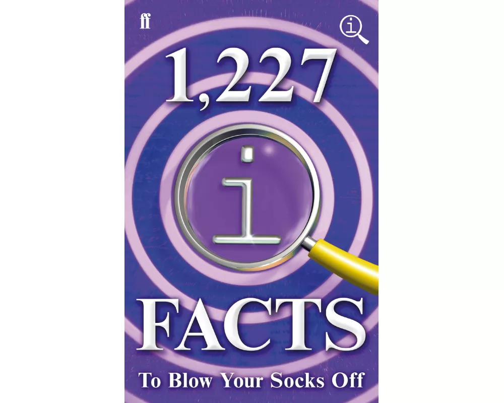 1,227 QI Facts to Blow Your Socks Off