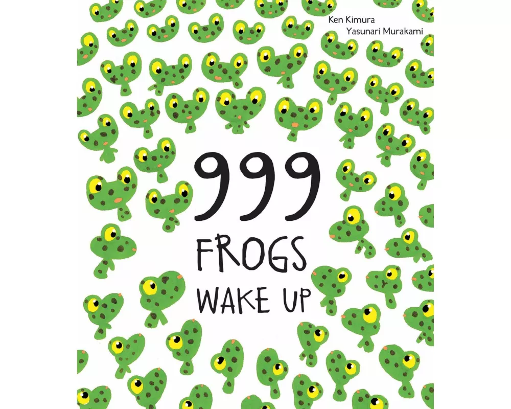 999 Frogs Wake Up