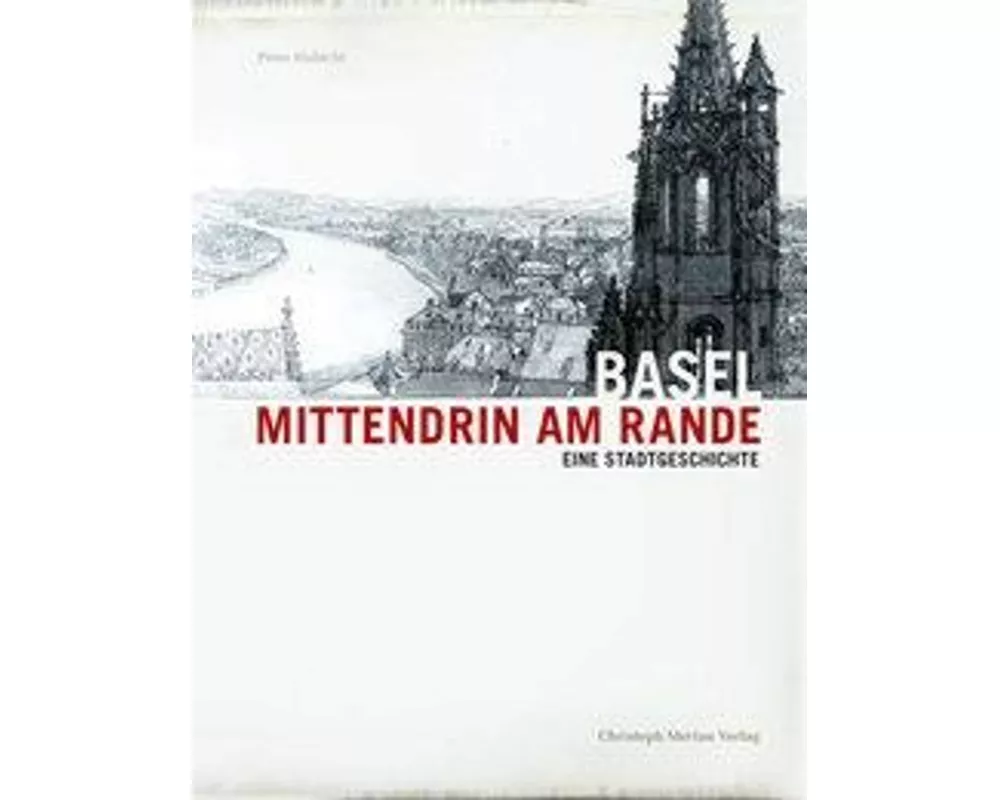 Basel - Mittendrin am Rande