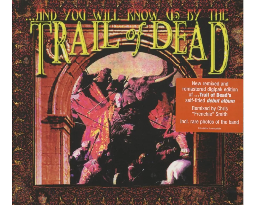 And You Will Know Us By The Trail Of Dead