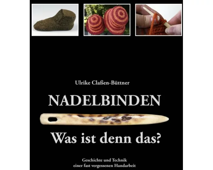 Nadelbinden - Was ist denn das?