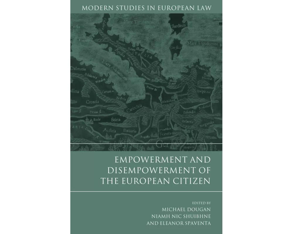 Empowerment and Disempowerment of the European Citizen