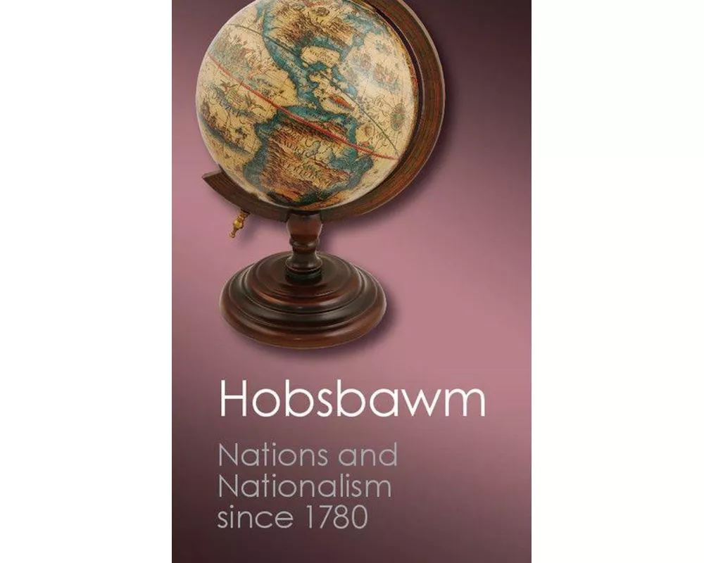 Nations and Nationalism since 1780