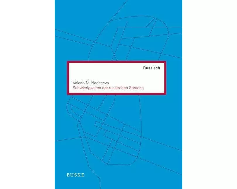 Schwierigkeiten der russischen Sprache