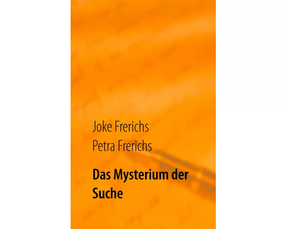 Das Mysterium der Suche