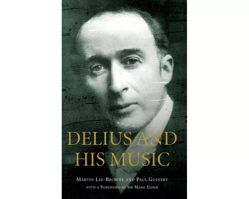Delius and His Music