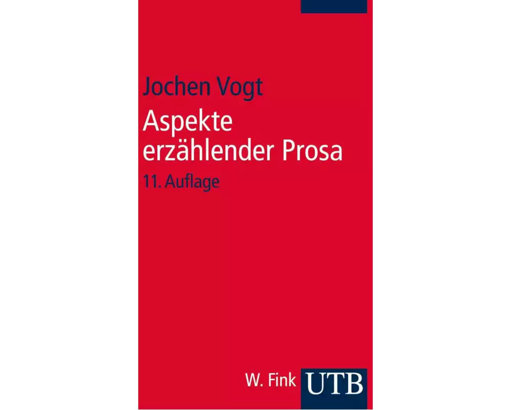 Aspekte erzählender Prosa