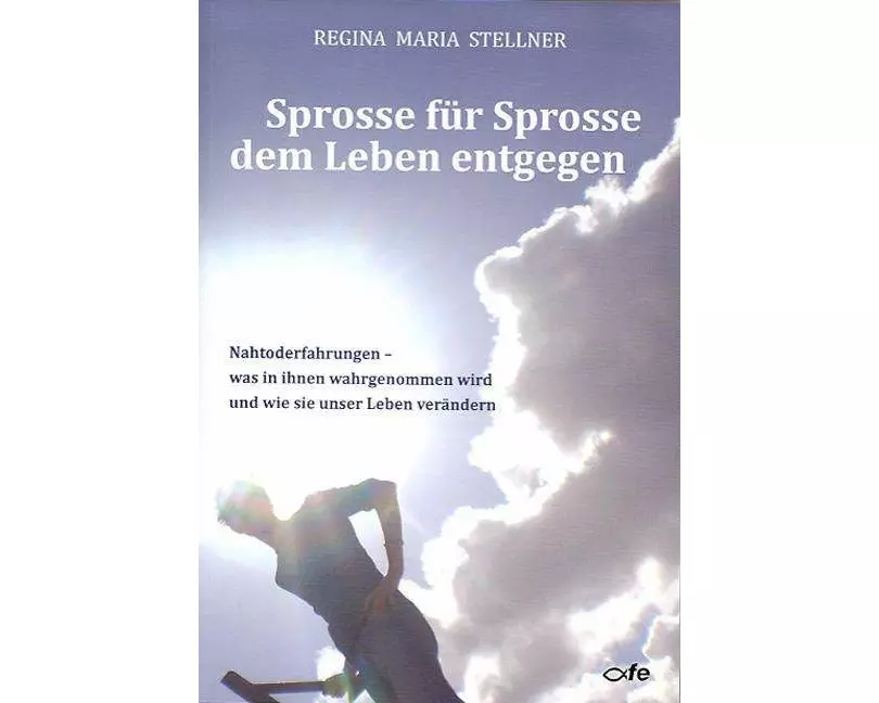 Sprosse für Sprosse dem Leben entgegen