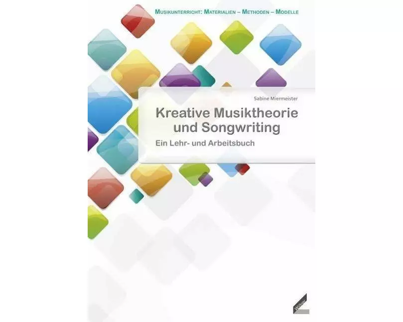 Kreative Musiktheorie und Songwriting